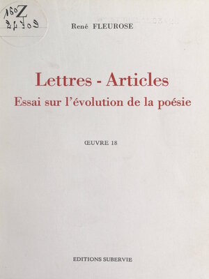 cover image of Lettres, articles, essai sur l'évolution de la poésie